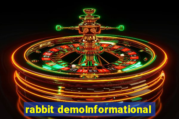 rabbit demoInformational